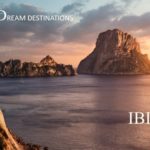 DREAM DESTINATION : IBIZA, SPAIN | Arthaud Yachting